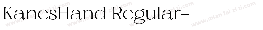 KanesHand Regular字体转换